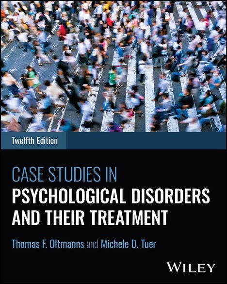 Michele D. Tuer: Case Studies in Psychological Disorders and Their Treatment, Buch