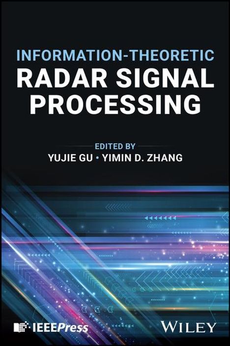 Information-Theoretic Radar Signal Processing, Buch