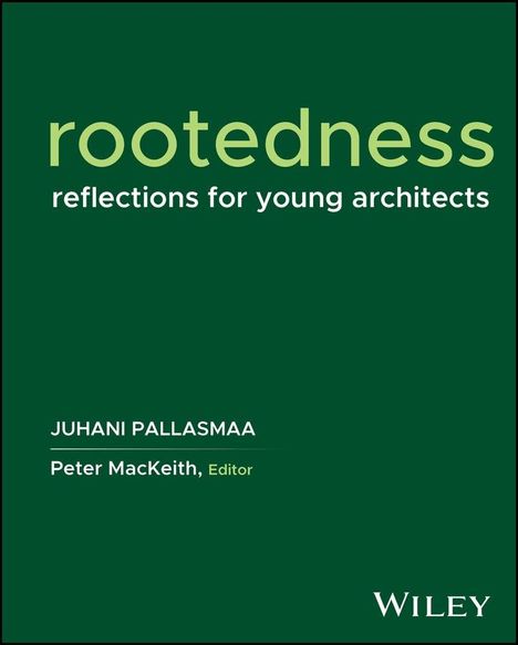 Juhani Pallasmaa: Rootedness, Buch