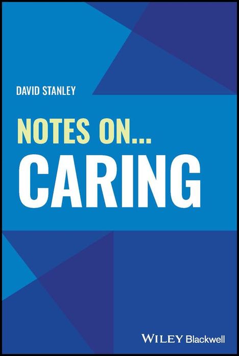 David Stanley: Notes On... Caring, Buch