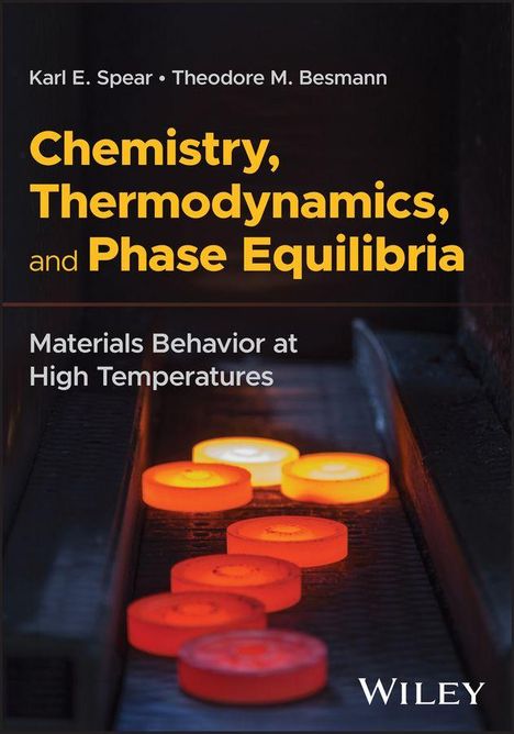 „Chemistry, Thermodynamics, and Phase Equilibria“, darunter „Materials Behavior at High Temperatures“. Glühende Metallscheiben.