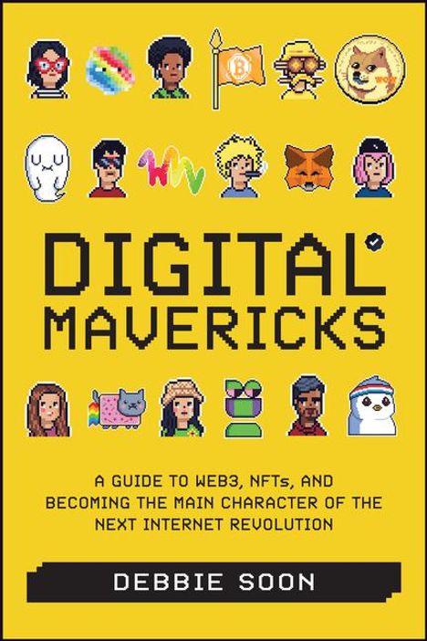 Debbie Soon: Digital Mavericks, Buch