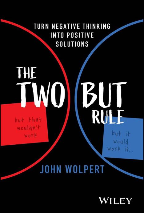 John Wolpert: The Two But Rule, Buch