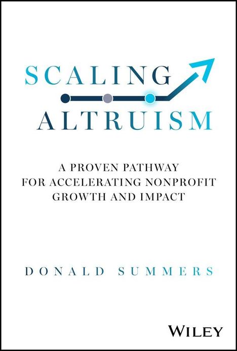 Donald Summers: Scaling Altruism, Buch