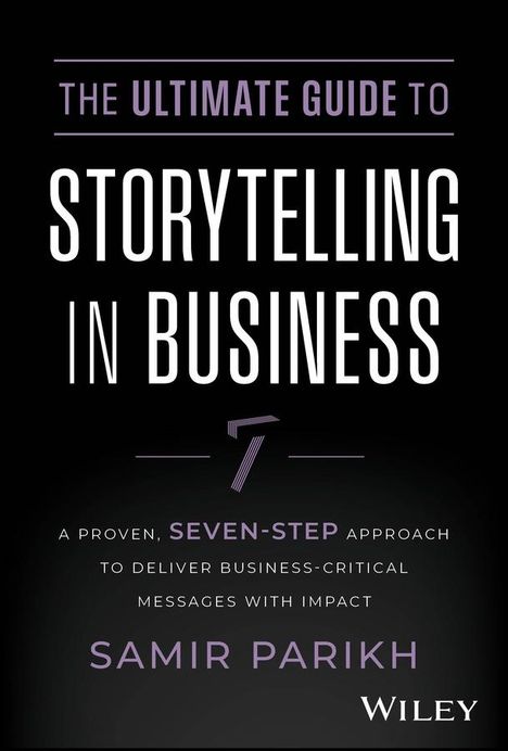 Samir Parikh: The Ultimate Guide to Storytelling in Business, Buch