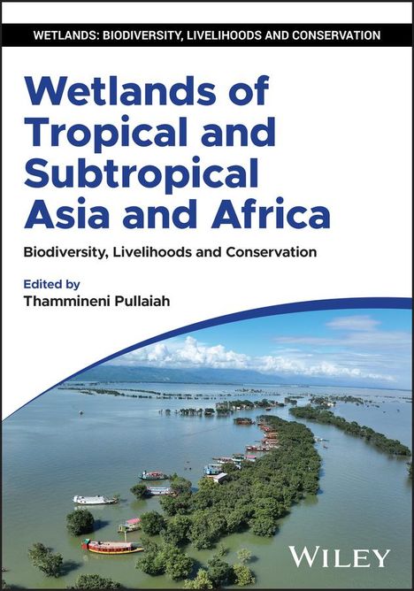 Wetlands of Tropical and Subtropical Asia and Africa, Buch