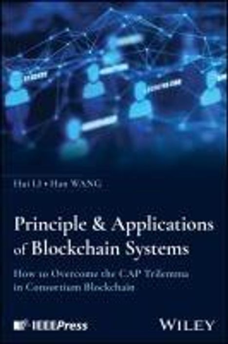 Hui Liu: Principle &amp; Applications of Blockchain Systems, Buch