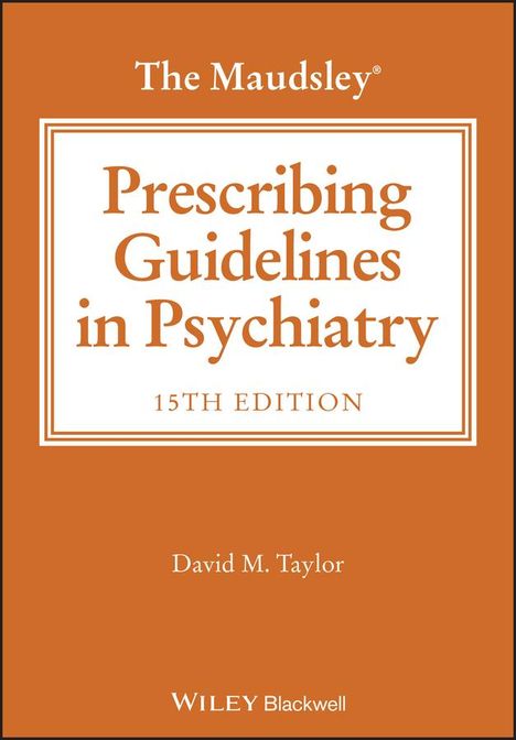 David M. Taylor: The Maudsley Prescribing Guidelines, Buch