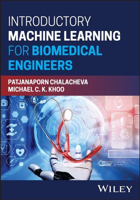INTRODUCTORY MACHINE LEARNING FOR BIOMEDICAL ENGINEERS. Stethoskop vor technischem Hintergrund mit medizinischen Symbolen.