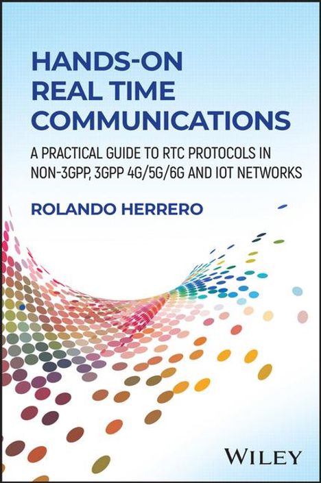 Rolando Herrero: Hands-On Real Time Communications, Buch