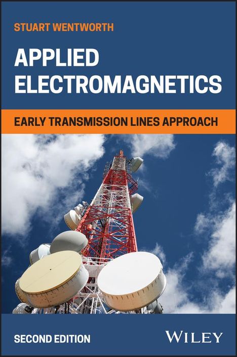 Stuart M. Wentworth: Applied Electromagnetics, Buch