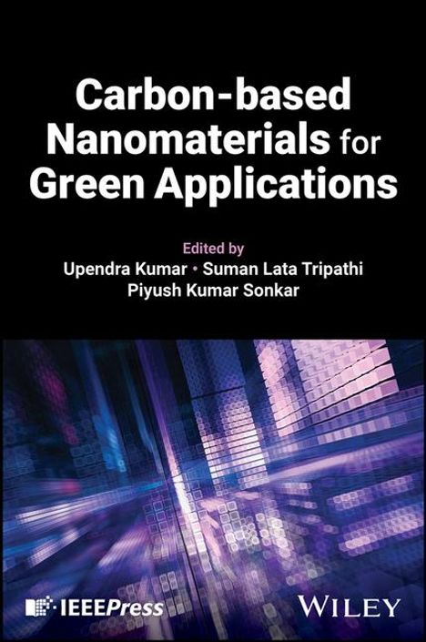 Carbon-Based Nanomaterials for Green Applications, Buch