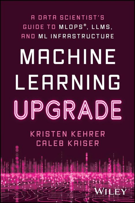 Kristen Kehrer: Machine Learning Upgrade, Buch