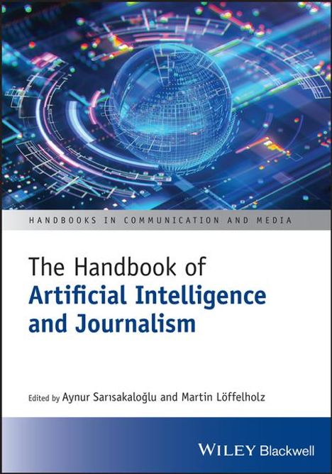 The Handbook of Artificial Intelligence and Journalism, Buch