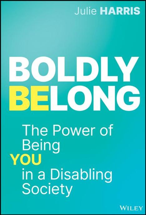 Julie Harris: Boldly Belong, Buch