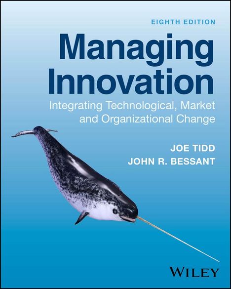 Joe Tidd: Managing Innovation, Buch