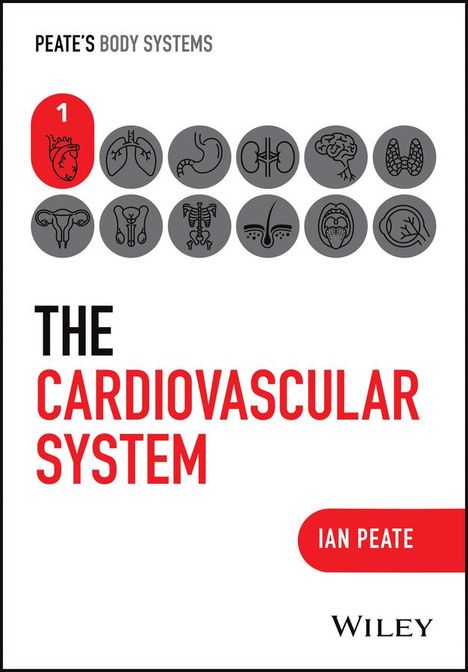 Ian Peate: The Cardiovascular System, Buch