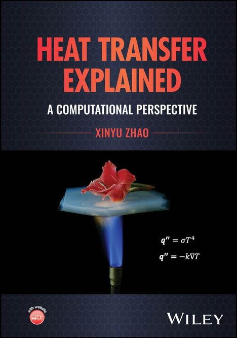 "Heat Transfer Explained: A Computational Perspective" von Xinyu Zhao. Blume über einem blauen Flammenbrenner.
