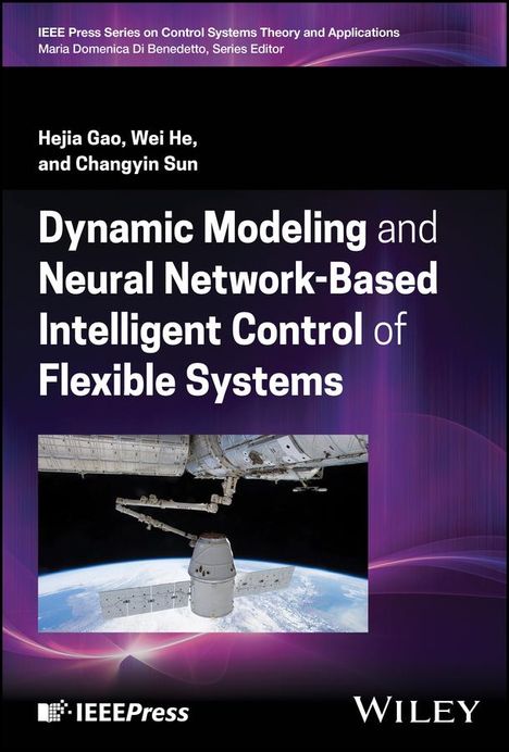 Hejia Gao: Dynamic Modeling and Neural Network-Based Intelligent Control of Flexible Systems, Buch