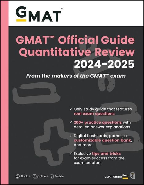 Gmac (Graduate Management Admission Council): GMAT Official Guide Quantitative Review 2024-2025: Book + Online Question Bank, Buch