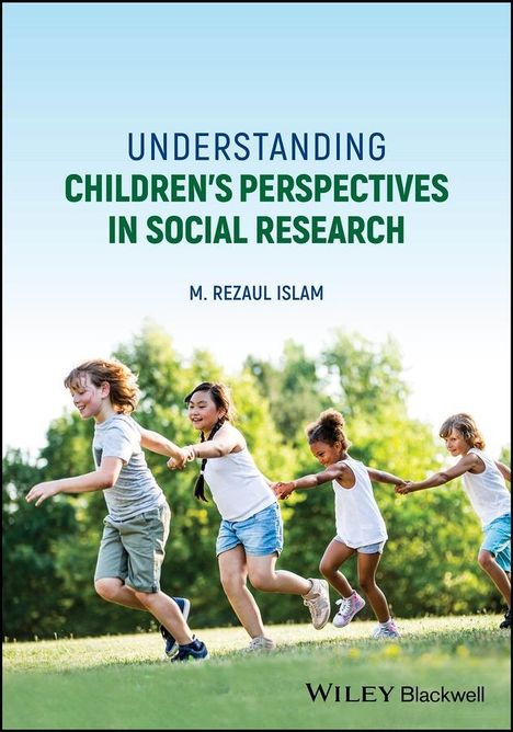 M Rezaul Islam: Understanding Children's Perspectives in Social Research, Buch