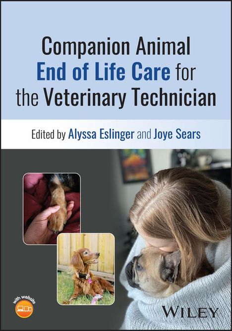 Companion Animal End of Life Care Guide for the Veterinary Technician, Buch