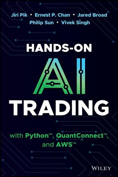 Jiri Pik: Hands-On AI Trading with Python, Quantconnect and AWS, Buch