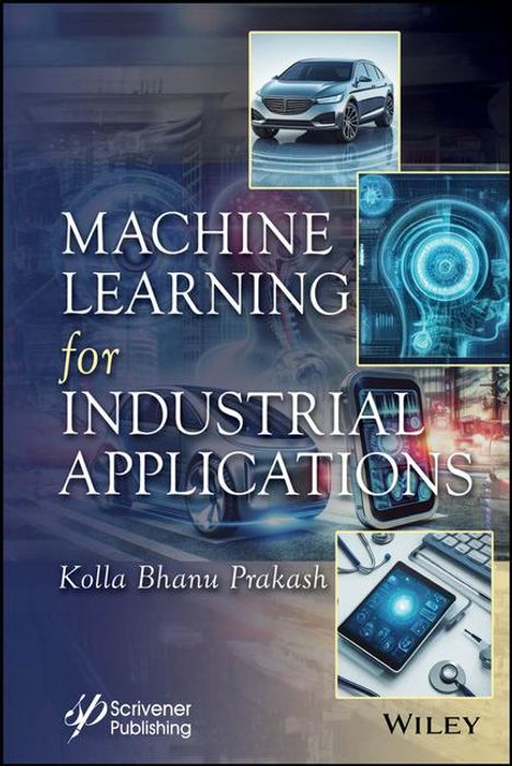 Practical Machine Learning Tools and Techniques for Industrial Applications, Buch