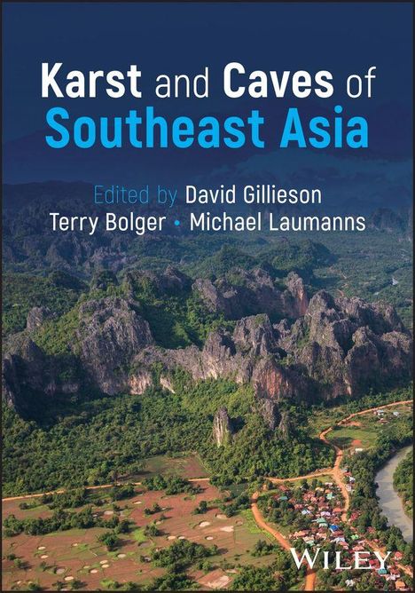 „Karst and Caves of Southeast Asia“, herausgegeben von David Gillieson, Terry Bolger, Michael Laumanns. Luftaufnahme einer grünen Karstlandschaft.