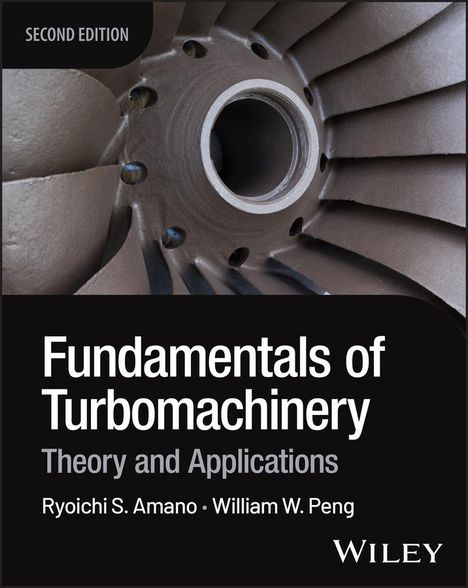 Ryoichi Samuel Amano: Fundamentals of Turbomachinery, Buch