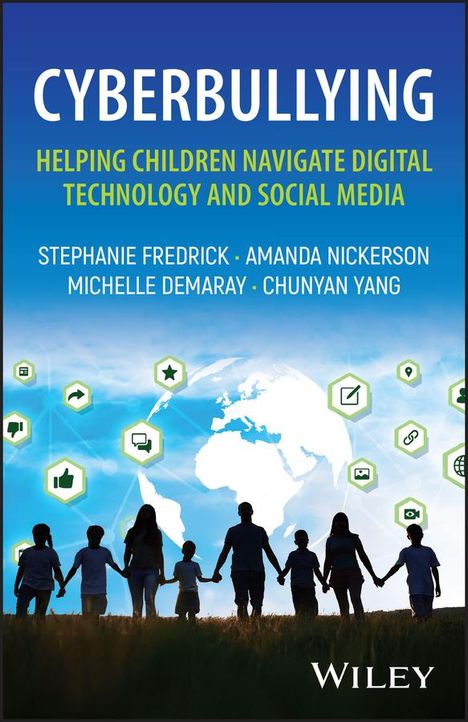 Stephanie Fredrick: Cyberbullying: Helping Children Navigate Digital Technology and Social Media, Buch