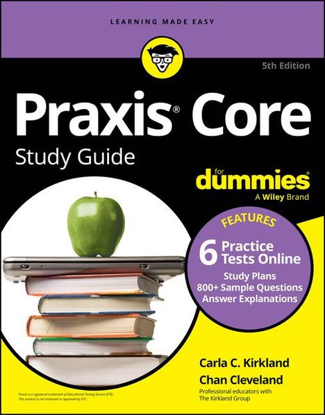 Carla C Kirkland: PRAXIS Core Study Guide for Dummies, Buch