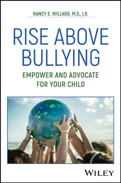 Nancy E Willard: Rise Above Bullying, Buch