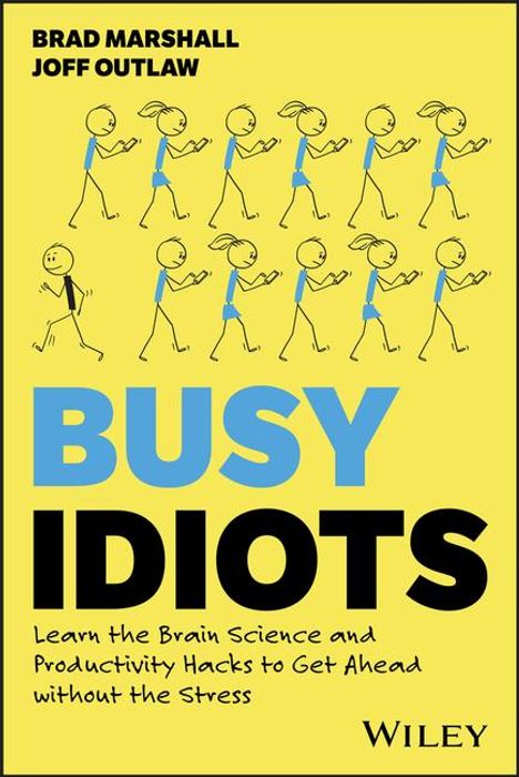 Brad Marshall: Busy Idiots, Buch