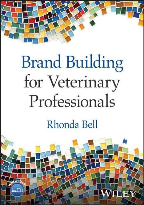 Rhonda Bell: Brand Building for Veterinary Professionals, Buch