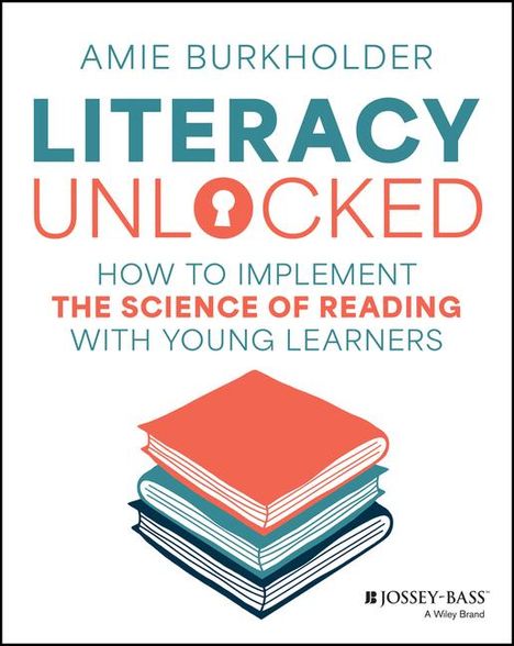 Amie Burkholder: Literacy Unlocked, Buch