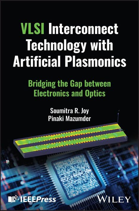 Soumitra R Joy: VLSI Interconnect Technology with Artificial Plasmonics, Buch