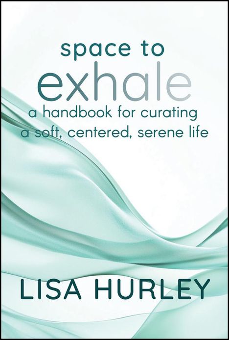 Lisa Hurley: Space to Exhale, Buch