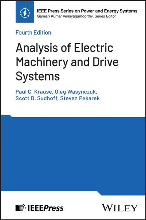 Paul C Krause: Analysis of Electric Machinery and Drive Systems, Buch