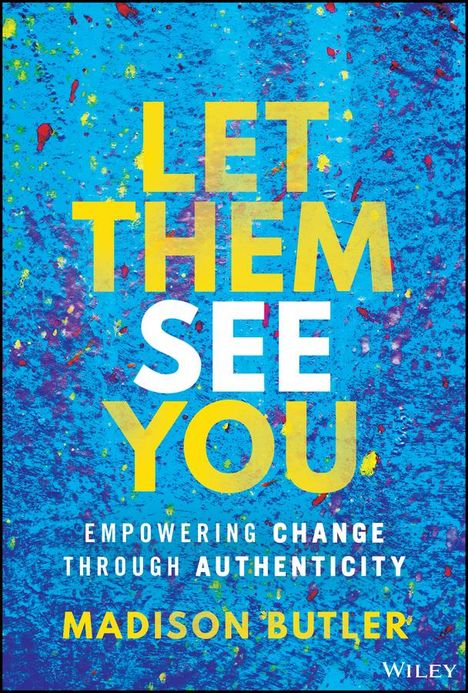 Madison Butler: Let Them See You, Buch