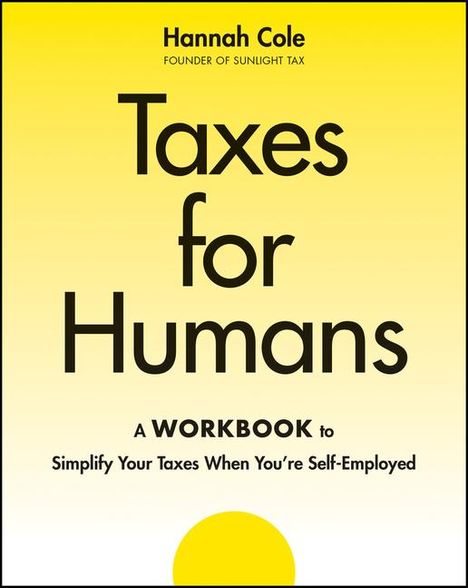 Hannah Cole: Taxes for Humans Workbook, Buch