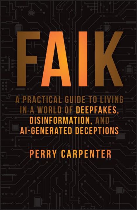 Perry Carpenter: Faik, Buch