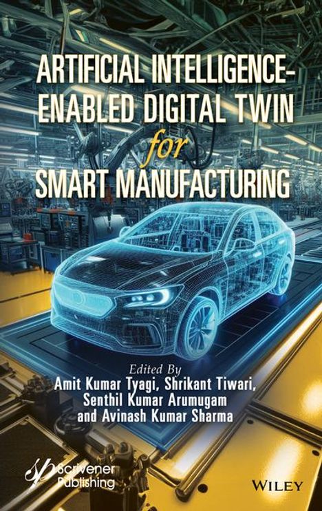 Artificial Intelligence-Enabled Digital Twin for Smart Manufacturing, Buch