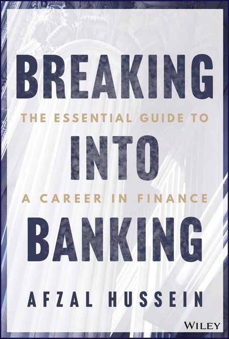 Afzal Hussein: Breaking Into Banking, Buch