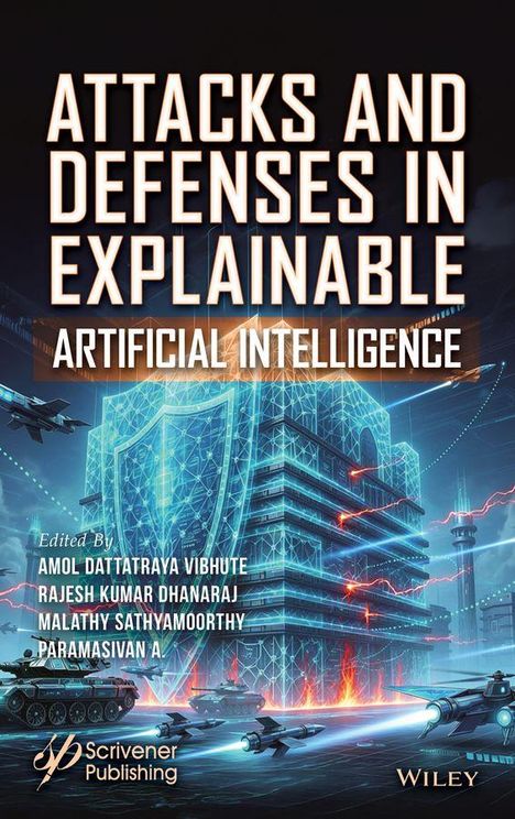 „Attacks and Defenses in Explainable Artificial Intelligence“, Herausgeber: Amol Vibhute, Rajesh Dhanaraj. Futuristischer Turm.