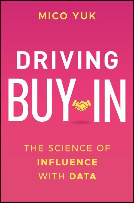 DRIVING BUY-IN: The Science of Influence with Data. Illustration mit Handschlag-Icon auf pinkem Hintergrund.