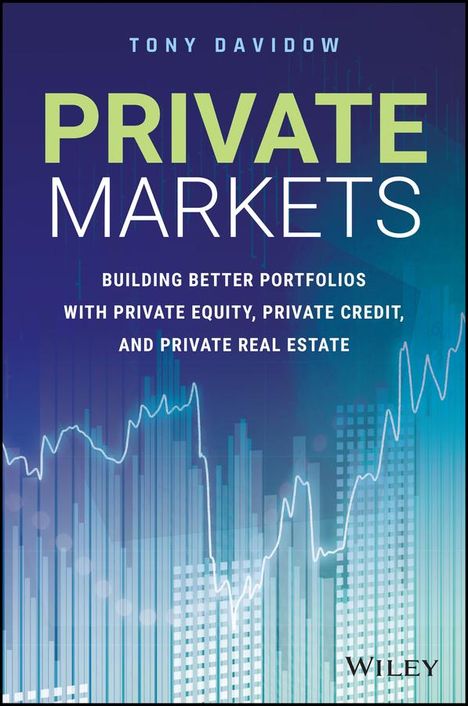 Tony Davidow: Private Markets, Buch