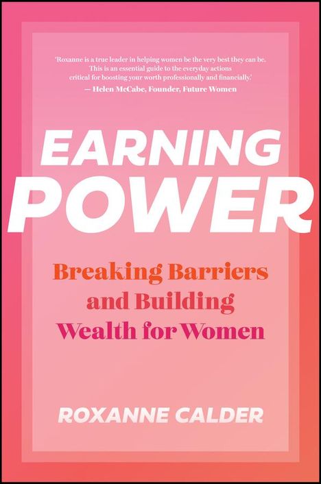 Roxanne Calder: Earning Power, Buch