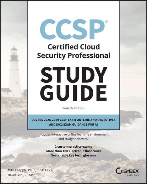 "CCSP Certified Cloud Security Professional Study Guide, Fourth Edition. Inklusive Übungsprüfungen und elektronischen Karteikarten. Links ein Leuchtturm am Meer."