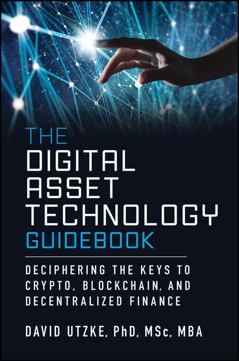 David Utzke: The Digital Asset Technology Guidebook, Buch